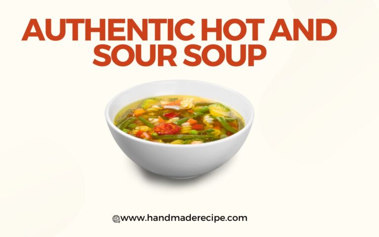 Make Authentic Hot And Sour Soup Recipe