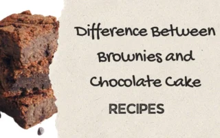 Difference Between Brownies and Chocolate Cake