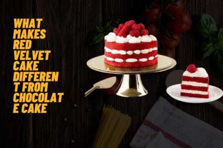 What Makes Red Velvet Cake Different from Chocolate Cake