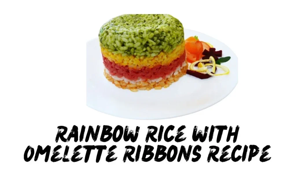 Rainbow Rice with Omelette Ribbons Recipe