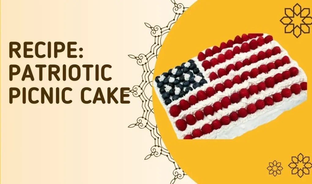 Recipe: Patriotic Picnic Cake