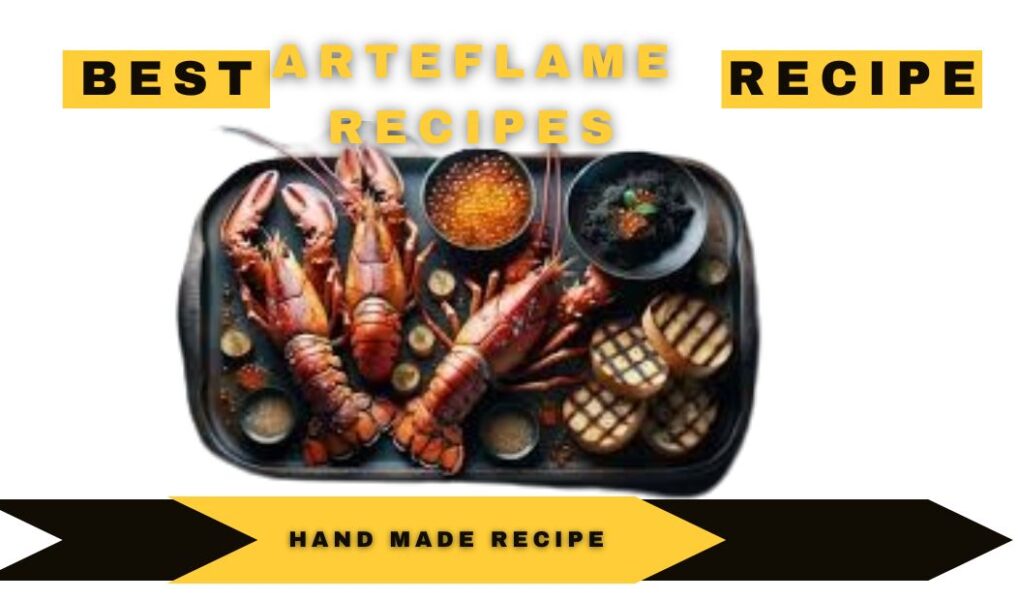 Arteflame recipes