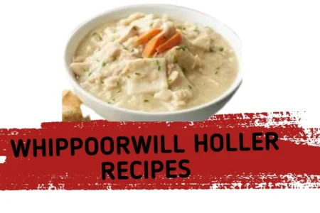 whippoorwill holler recipes