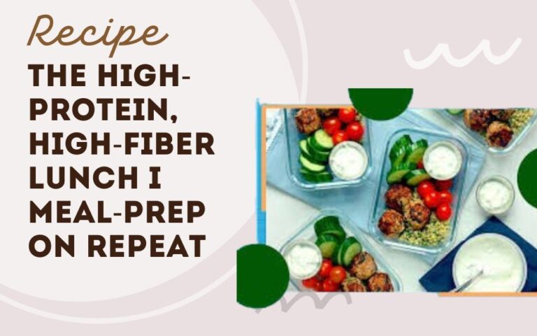 The High-Protein, High-Fiber Lunch I Meal-Prep on Repeat