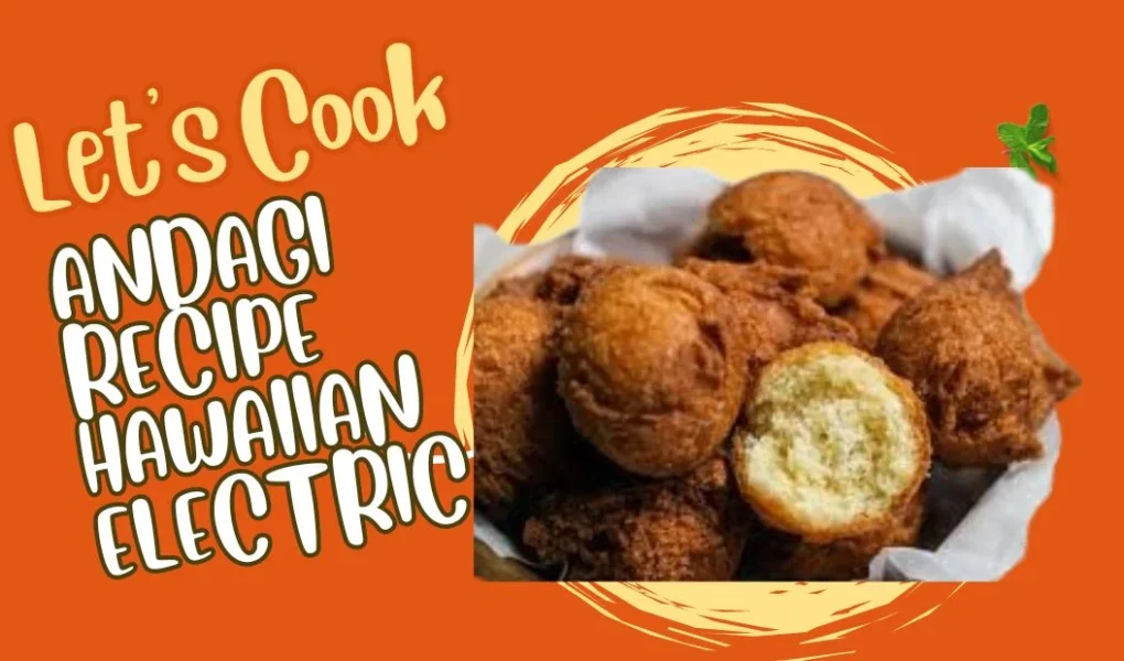 andagi recipe hawaiian electric