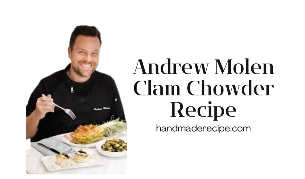 andrew molen clam chowder recipe