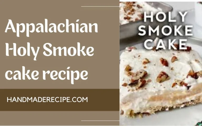 appalachian holy smoke cake recipe