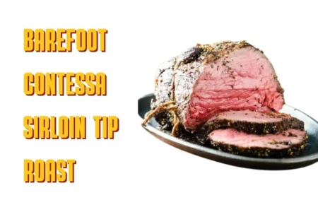 barefoot contessa sirloin tip roast recipe