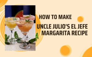 uncle julio's el jefe margarita recipe