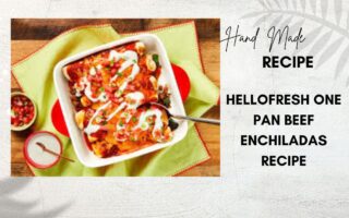 hellofresh one pan beef enchiladas recipe