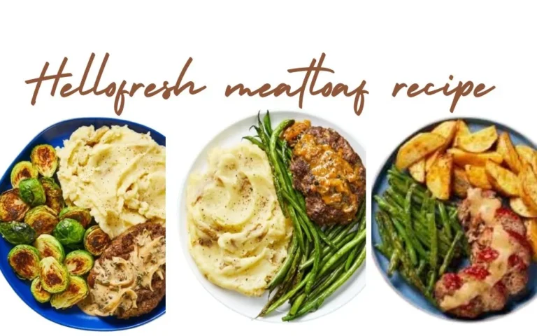 hellofresh meatloaf recipe