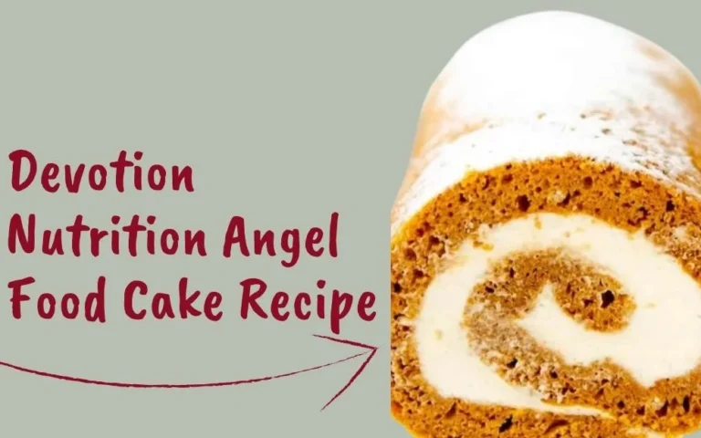 devotion nutrition angel food cake recipe