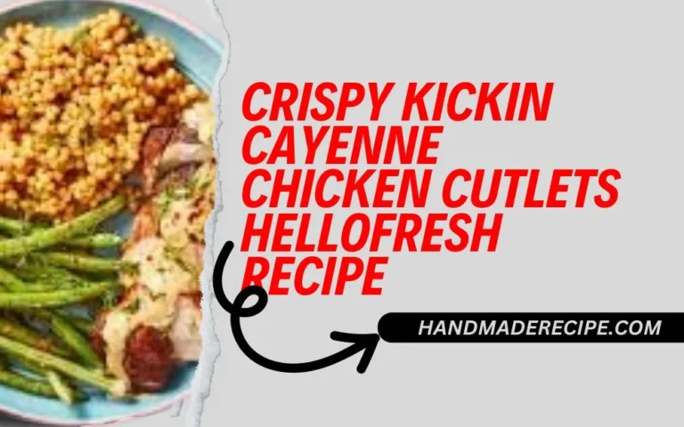 crispy kickin cayenne chicken cutlets hellofresh recipe