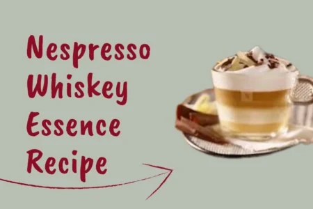 nespresso whiskey essence recipe