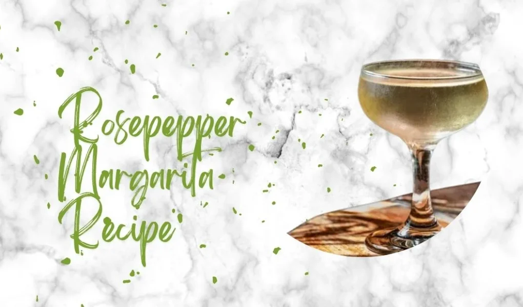 rosepepper margarita recipe