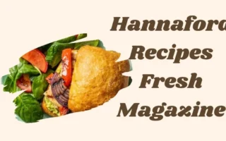 hannaford recipes fresh magazine