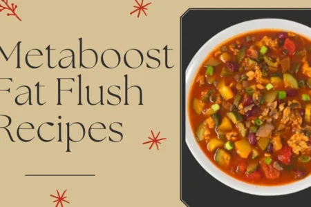 Metaboost Fat Flush Recipes