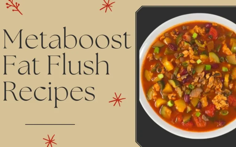 Metaboost Fat Flush Recipes