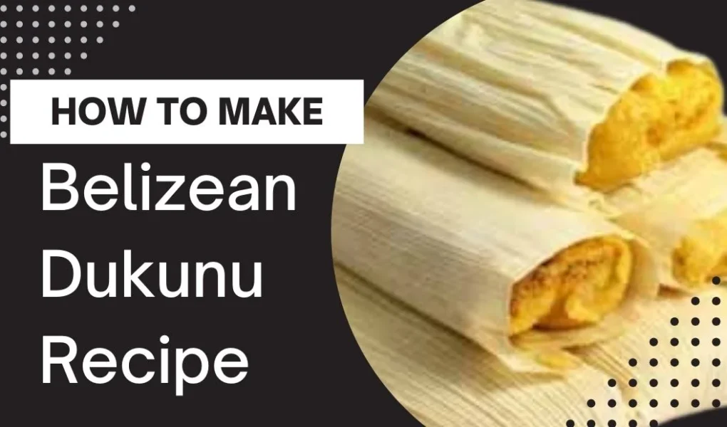 belizean dukunu recipe