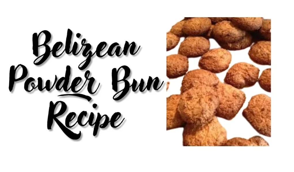 belizean powder bun recipe