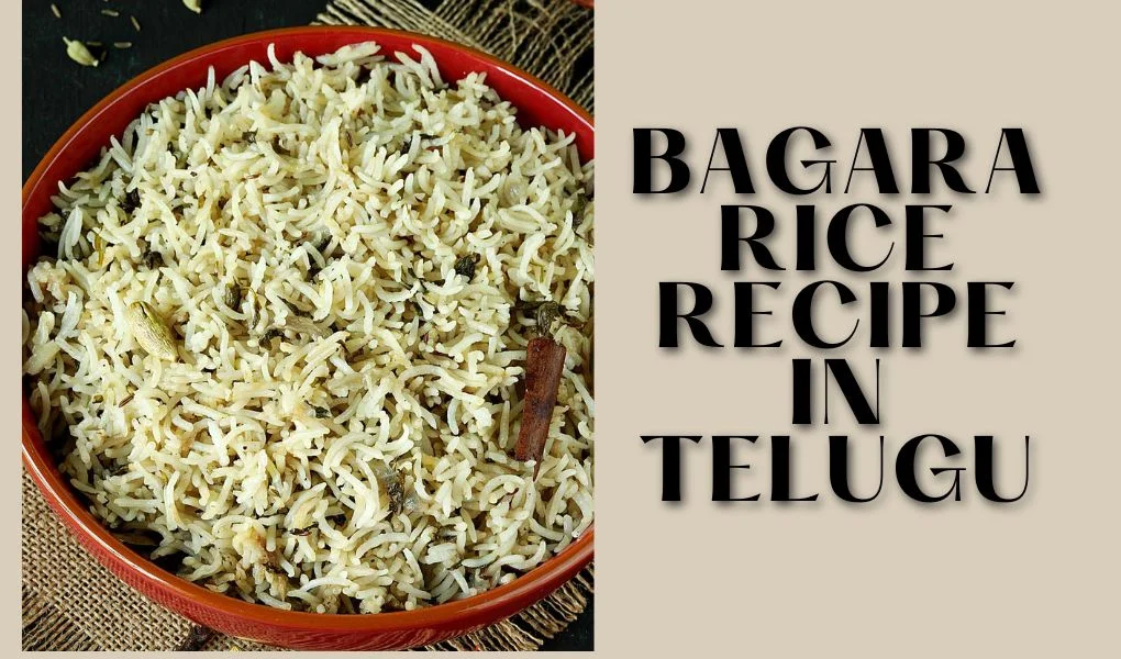 Bagara Rice Recipe in Telugu