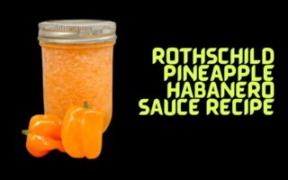 Rothschild Pineapple Habanero Sauce Recipe