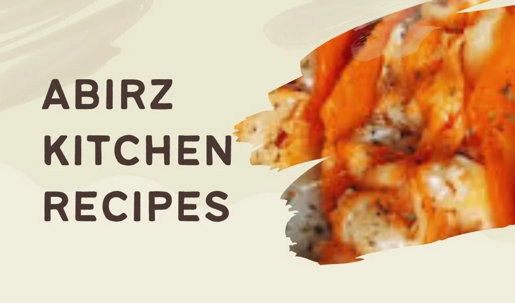 abirz kitchen recipes