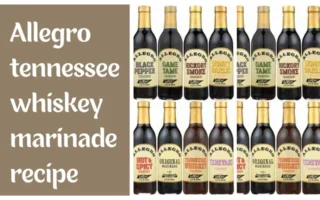 allegro tennessee whiskey marinade recipe