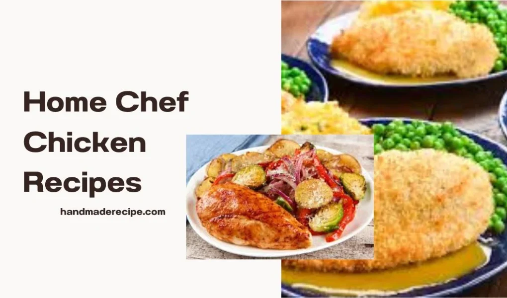 home chef chicken recipes