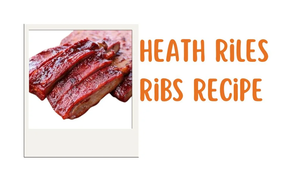 heath riles ribs recipe