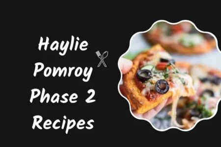 haylie pomroy phase 2 recipes