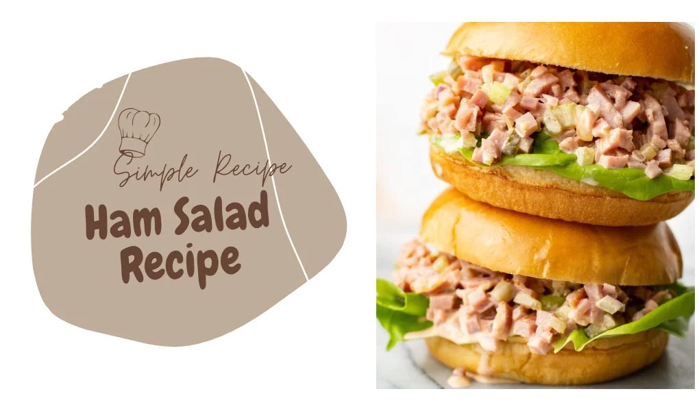 Ham Salad Recipe