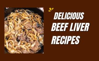 beef liver recipes