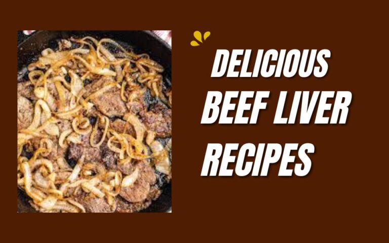beef liver recipes