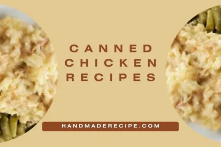 canned chicken recipes