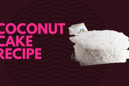 Coconut Cake Recipe