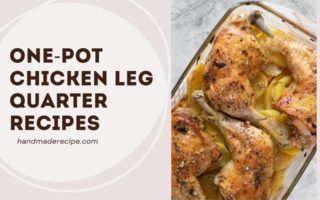 one-pot chicken leg quarter recipes