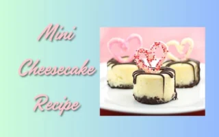 Mini Cheesecake Recipe