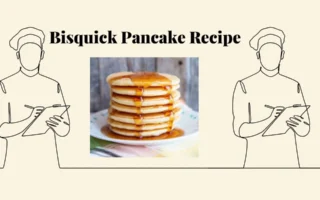 Bisquick Pancake Recipe