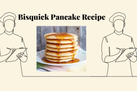 Bisquick Pancake Recipe