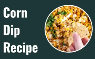 Corn Dip Recipe