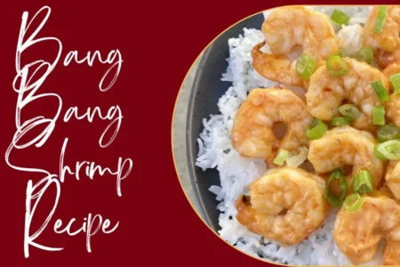 Bang Bang Shrimp Recipe