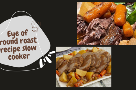 eye of round roast recipe slow cooker