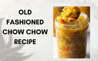 old fashioned chow chow recipe