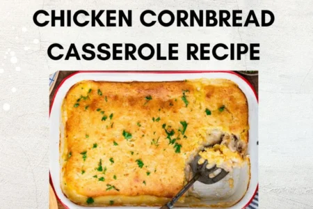 chicken cornbread casserole recipe