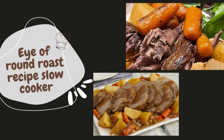 eye of round roast recipe slow cooker