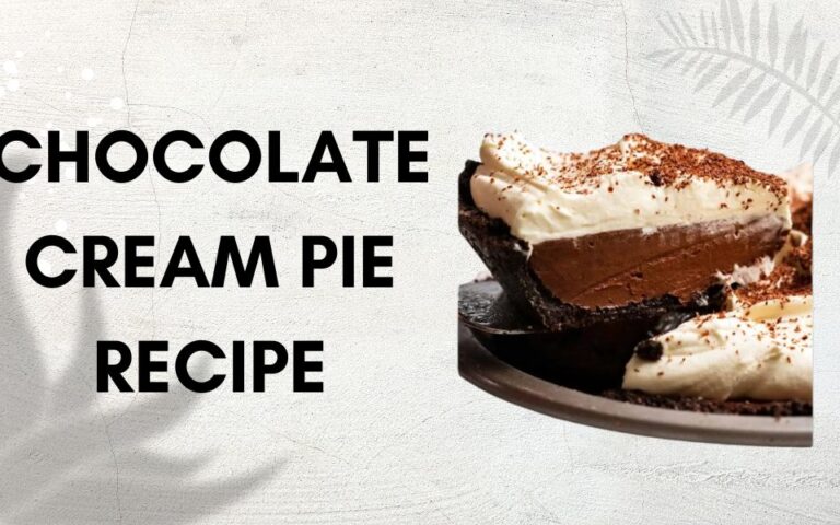 Chocolate Cream Pie Recipe