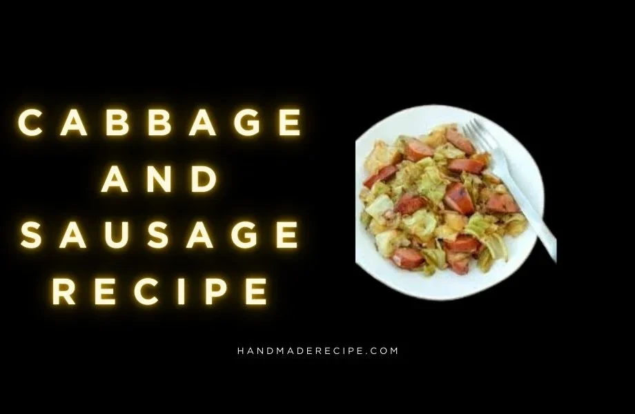 cabbage and sausage recipe