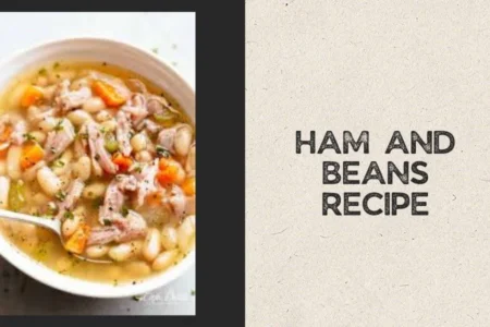 Ham and Beans Recipe