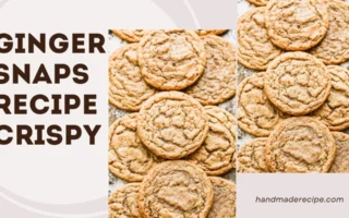 ginger snaps recipe crispy